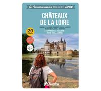 Guide de balades - Châteaux de la Loire, 20 rando | Chamina
