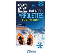 Guide de balades en raquettes - Auvergne, 22 balades | Chamina