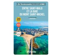 Guide de balades - Entre Saint-Malo et la baie du Mont St-Michel, 20 randos | Chamina