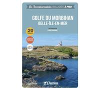 Guide de balades - Golfe du Morbihan, Belle-Île-en-Mer à pied | Chamina