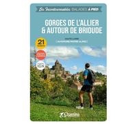 Guide de balades - Gorges de l'Allier et autour de Brioude (Haute-Loire) | Chamina