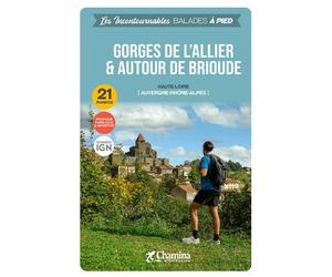 Guide de balades - Gorges de l'Allier et autour de Brioude (Haute-Loire) | Chamina