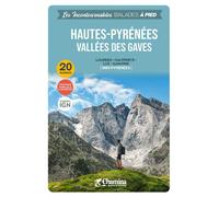 Guide de balades - Hautes-Pyrénées, vallées des gaves | Chamina