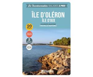 Guide de balades - Ile d'Oléron, Ile d'Aix | Chamina