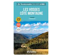 Guide de balades - Les Vosges Côté Montagne, 22 randos | Chamina