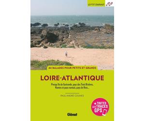 Guide de balades - Loire-Atlantique | Glénat - P'tit Crapahut