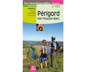 Guide de balades - Périgord Noir, Pourpre, Blanc à pied (Dordogne) | Chamina