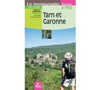 Guide de balades - Tarn-et-Garonne à pied | Chamina