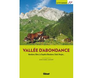 Guide de balades - Vallée d'Abondance - Balades en famille | Glénat - P'tit Crapahut