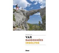 Guide de balades - Var : randonnées insolites | Glénat