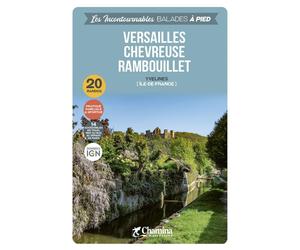 Guide de balades - Versailles, Chevreuse, Rambouillet à pied (Yvelines) | Chamina