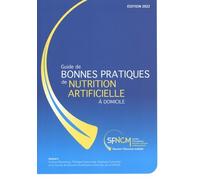 Guide de bonnes pratiques de nutrition artificielle à domicile