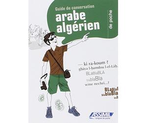 Guide de conservation arabe-algerien - Conversation guide of Algerian Arabic for French speakers (French Edition) by Assimil (2012-12-12)
