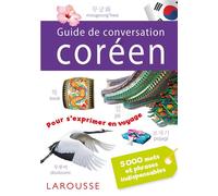 Collectif – Guide de conversation Coréen – Édition bilingue français-coréen – Larousse – Broché