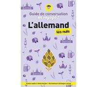 Guide de conversation en voyage ! L'allemand pour les Nuls, 4e éd