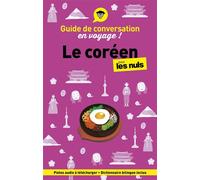 Vincent Grepinet – Guide de conversation en voyage ! Le coréen pour les Nuls – 4e éd