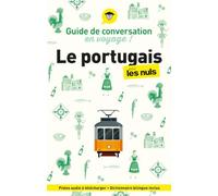 Guide de conversation en voyage ! Le portugais pour les Nuls, 5e éd