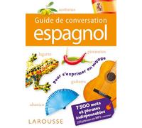Collectif – Guide de conversation espagnol – Méthode de langue – Broché (Larousse)