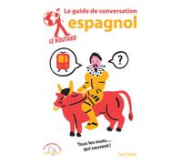 Guide de conversation Espagnol | Le Routard
