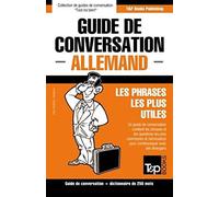 Guide De Conversation Français-Allemand Et Mini Dictionnaire De 250 Mots