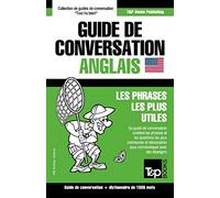 Guide de conversation Français-Anglais et dictionnaire concis de 1500 mots