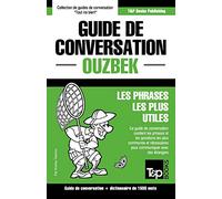 Guide de conversation Français-Ouzbek et dictionnaire concis de 1500 mots