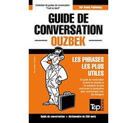 Guide de conversation Français-Ouzbek et mini dictionnaire de 250 mots