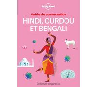 Guide de conversation Hindi, ourdou et Bengali 3ed 3ème édition - Lonely Planet - Lonely Planet - broché - Méthode de langue