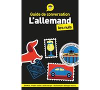 Guide de conversation - L'allemand pour les Nuls, 6e éd Paulina Christensen (Auteur), Anne Fox (Auteur), Claude Raimond (Traduction)