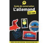 Guide de conversation - L'allemand pour les Nuls, 6e éd Paulina Christensen (Auteur), Anne Fox (Auteur), Claude Raimond (Traduction)