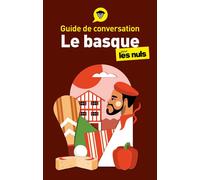 Coyos & Salaberria‑Fuldain – Le basque pour les Nuls – Guide de conversation – 4e éd.
