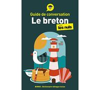 Guide de conversation - Le breton pour les Nuls, 4e éd.