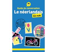 First – Guide de conversation : Le néerlandais pour les Nuls – 3e éd