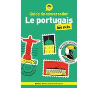 Guide de conversation - Le portugais pour les Nuls, 5e éd