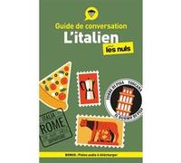 Guide de conversation - L'italien pour les Nuls, 6e éd Francesca Romana Onofri (Auteur), Karen Antje Möller (Auteur), Sylvie Le Bras (Traduction)