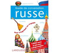 Collectif – Guide de conversation russe – 7500 mots et phrases indispensables – Larousse broché