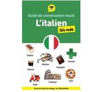 Guide de conversation visuel - L'italien pour les Nuls Collectif (Auteur)