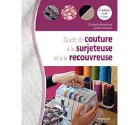 Guide de couture à la surjeteuse et à la recouvreuse