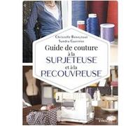 Guide de couture à la surjeteuse et à la recouvreuse