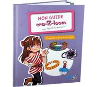 Guide de création Cra-Z-loom G
