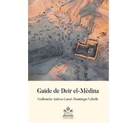 Guide de Deir el-Médina: Un village d'artistes