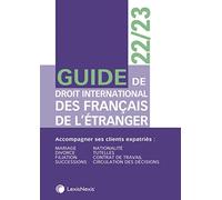 Guide de droit international des français de l'étranger 2022/2023