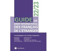 Guide De Droit International Des Français De L'étranger - Edition 2022-2023
