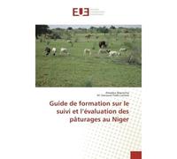 Guide de formation sur le suivi et l'évaluation des pâturages au Niger - Amadou Boureima - Universitaires Europeennes - broché - Essai