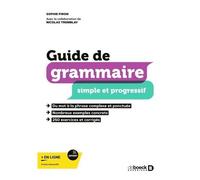 Guide De Grammaire Simple Et Progressif