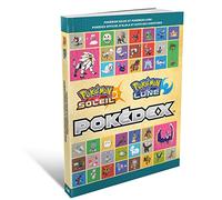 Guide de jeu Pokémon Soleil & Lune : Pokédex officiel d'Alola et suite des aventures