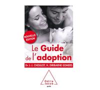 Guide de l 'adoption - NE - Jean-Jacques Choulot - Odile Jacob - broché - Guide