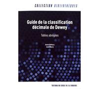 Guide de la classification décimale de Dewey: Tables abrégées