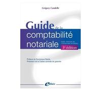 Guide de la comptabilité notariale: Guide pratique de l'entreprise notariale