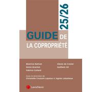 Guide de la copropriété 25/26 - Christelle Coutant-Lapalus - LexisNexis - relié - Etude